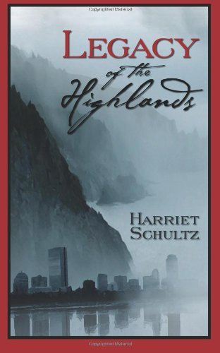 Harriet Schultz/Legacy of the Highlands